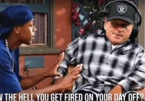 Gruden gets fired on his day off